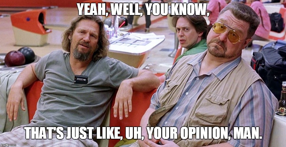 meme from The Big Lebowski